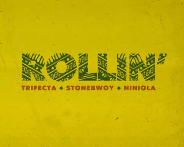 Stonebwoy - Rollin ft. Niniola
